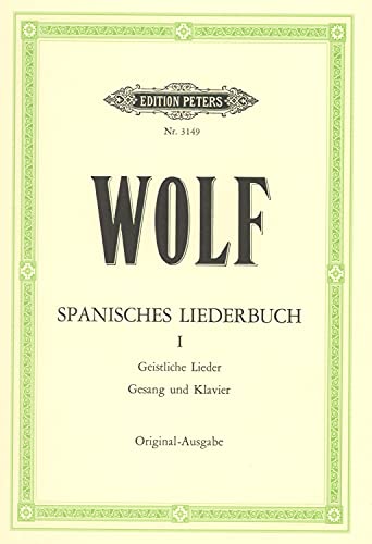 Wolf: Spanisches Liederbuch - Volume 1 - Geistliche Lieder (Original Keys)