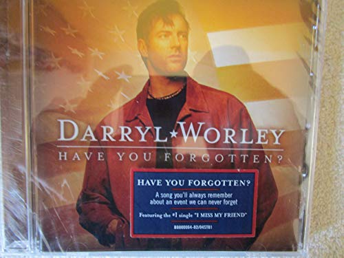Worley, Darryl - Have You Forgotten [Us Import]