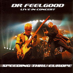 Speeding Thru Europe Live in Concert