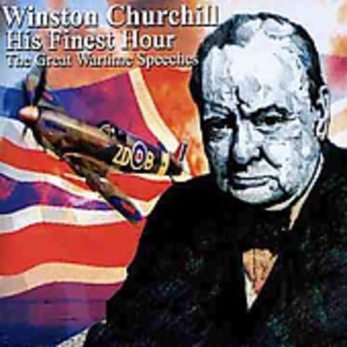 Winston Churchill - His Finest Hour Wartime Speech