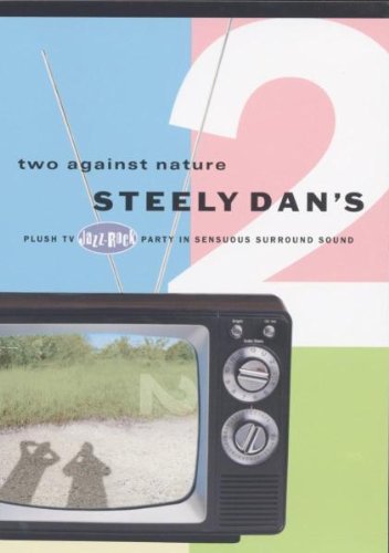 Steely Dan: Two Against Nature [DVD] [2003]