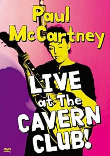 Paul McCartney: Live at the Cavern Club [DVD]