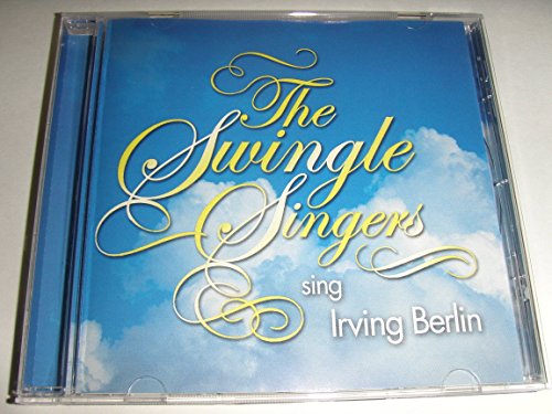 The Swingle Singers Sing Irving Berlin
