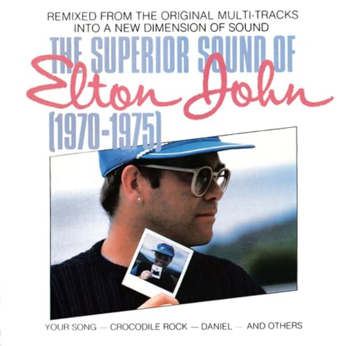 The Superior Sound of Elton John (1970-1975)