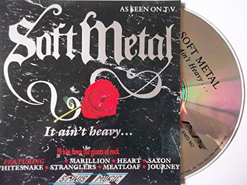 Soft Metal - It Ain't Heavy