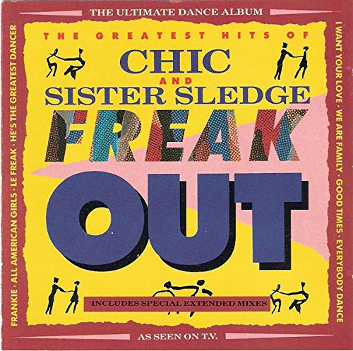 Freak out-Greatest hits (& Sister Sledge)
