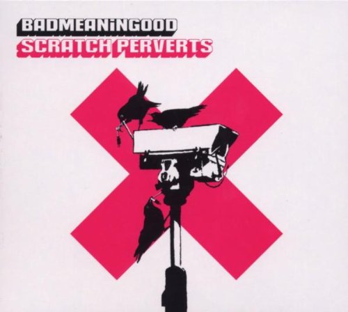 Badmeaningood Vol.4: Mixed By the Scratch Perverts