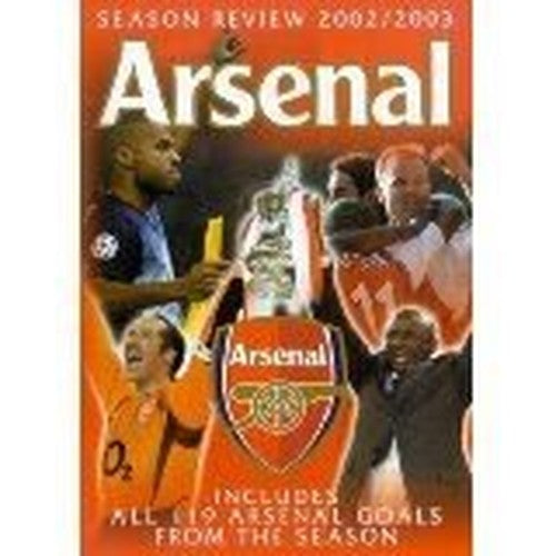 Arsenal FC: End Of Season Review 2002/2003 [DVD]