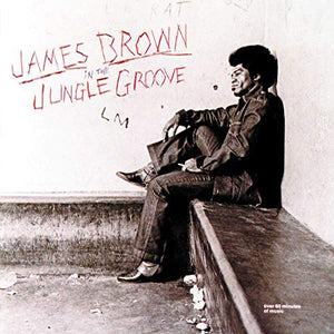 In The Jungle Groove [Remastered]
