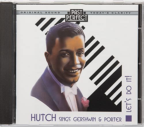 Hutch Sings Gershwin & Porter - Let's Do It! - 1920s, 30s & 40s