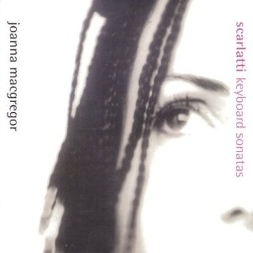 Scarlatti - Keyboard Sonatas