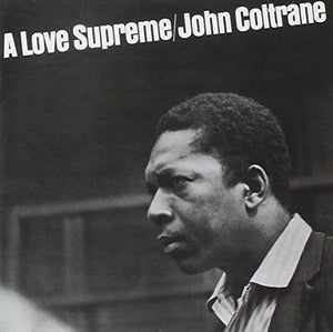 A Love Supreme: Remastered
