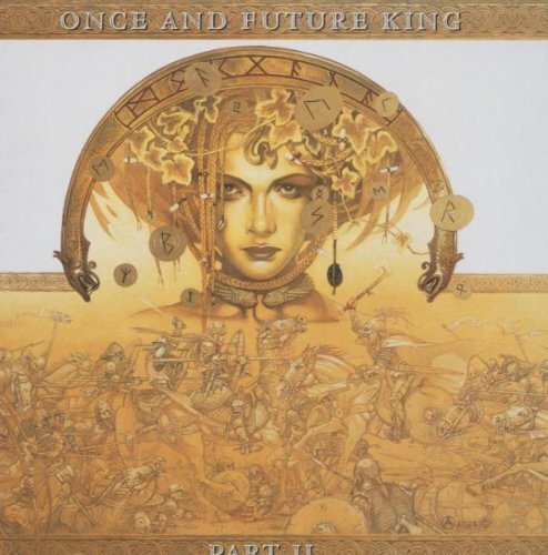 Once & Future King Pt 2