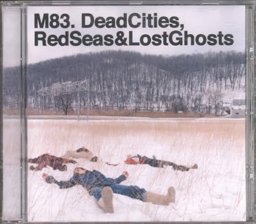 M83 - Dead Cities, Red Seas And Lost Ghosts