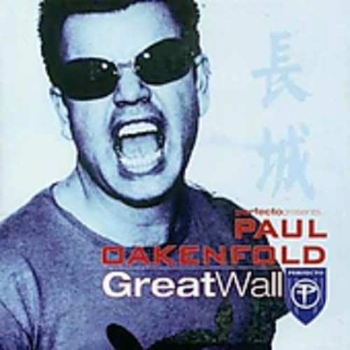 Perfecto Presents Paul Oakenfold: Great Wall