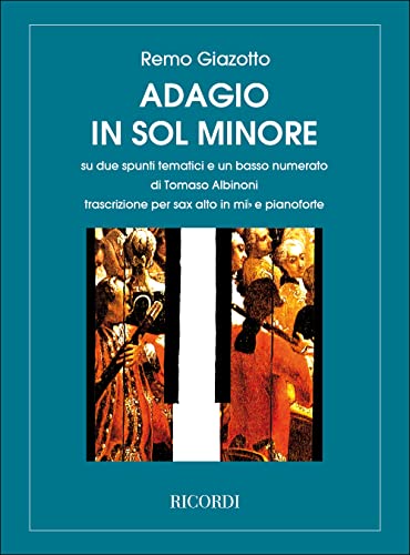 Adagio in Sol Minore for Alto Saxophone and Piano by Remo Giazotto