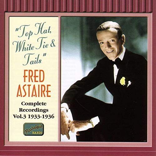 ASTAIRE, Fred: Top Hat, White Tie and Tails