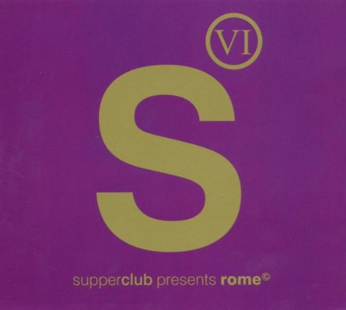 Supperclub Presents Rome