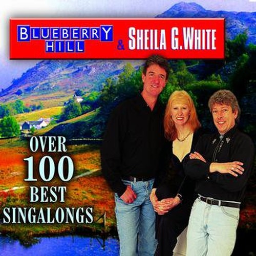 Take Me Home Country Roads - Over 100 Best Singalongs