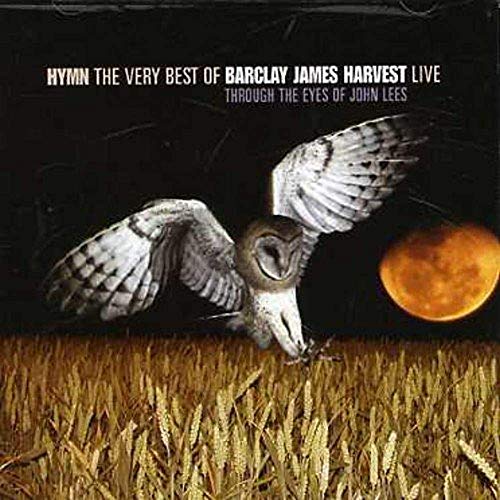 Hymn: The Very Best of Barclay James Harvest Live