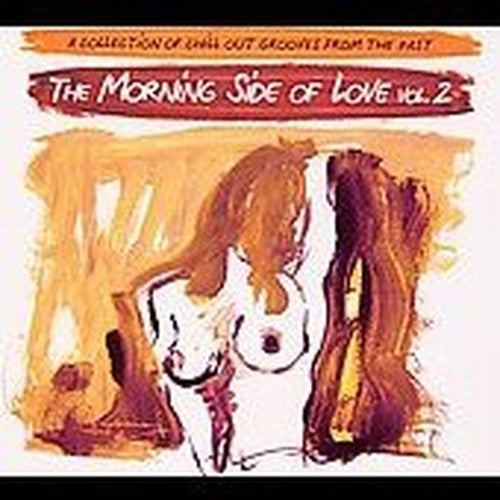 The Morning Side of Love Vol.2