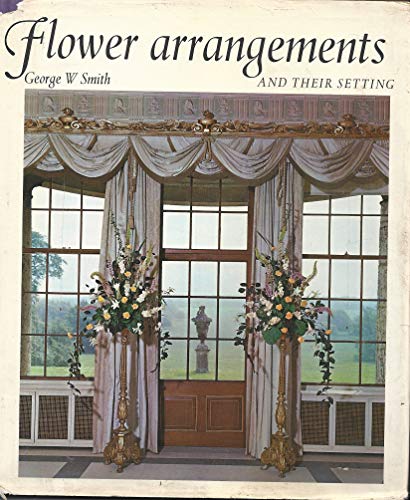 Flower Arrangements and Their Settings