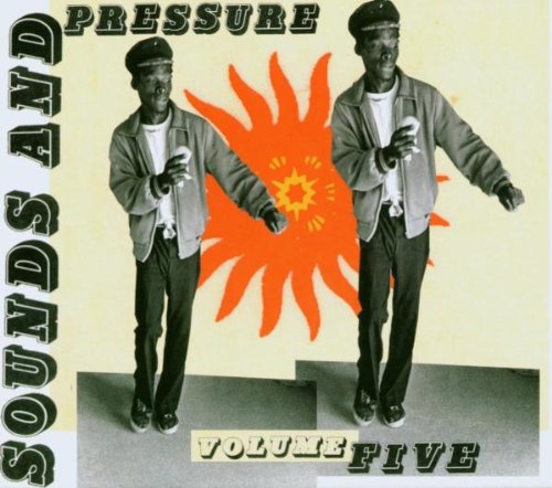 Sounds And Pressure Vol. 5