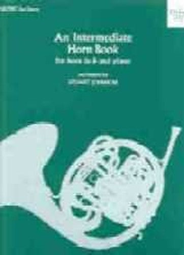 An Intermediate Horn Book. For horn in F and piano. Arranged by S. Johnson. [Score and part.]