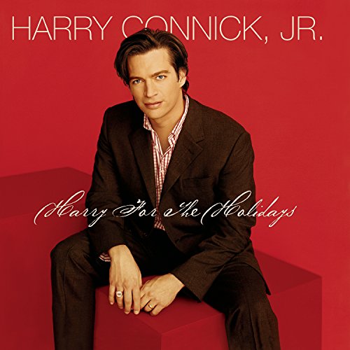 CONNICK, JR., HARRY-HARRY FOR THE HOLIDAYS
