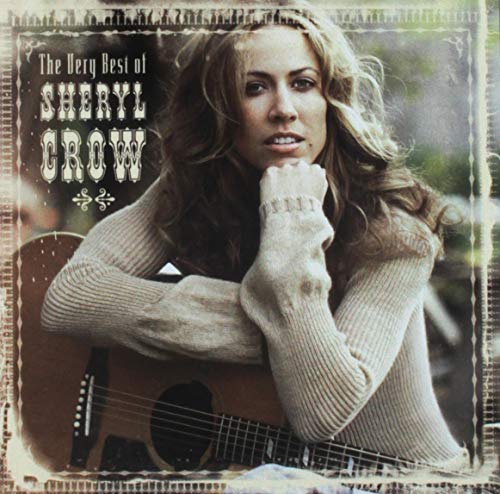 The Very Best of Sheryl Crow (Import)