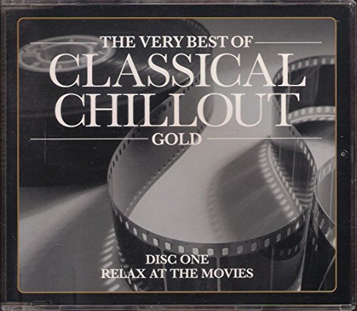 Very Best of Classical Chillout Gold