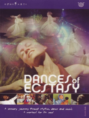 Dances Of Ecstasy [DVD] [2003]