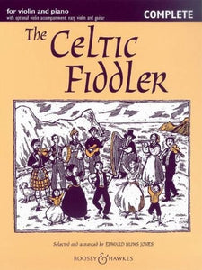 The Celtic Fiddler (Complete), Violin(s) & Piano, ed. Edward Huws Jones 