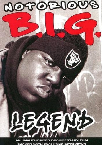 Notorious B.I.G.: Legend Unauthorized