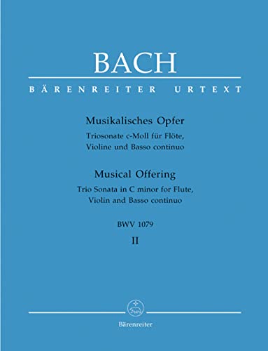 Bach: Musical Offering, BWV 1079 (Volume 2: Trio Sonata)