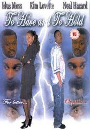 To Have And To Hold [DVD]