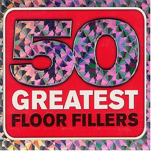 Various Artists - 50 Greatest Floor Fillers