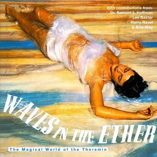Waves in the Ether: Electronic Music 1947-49