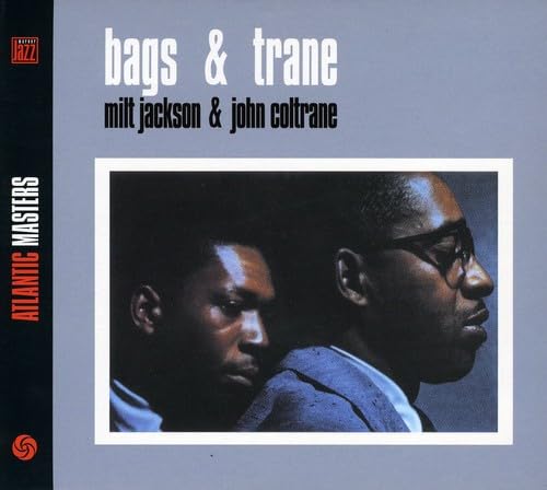 Milt Jackson & John Coltrane - Bags & Trane