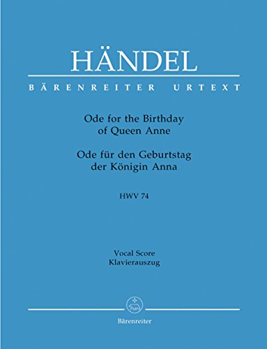 Handel: Ode for the Birthday of Queen Anne, HWV 74 (Vocal Score)