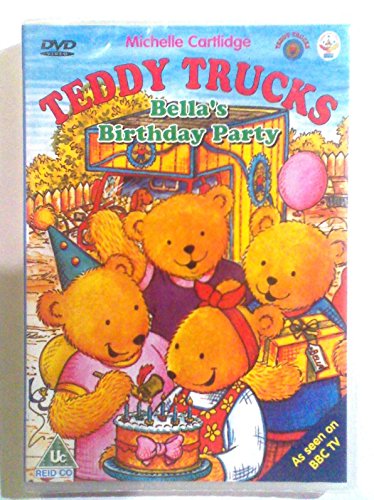 Teddy Trucks - Bella's Birthday Party [DVD]