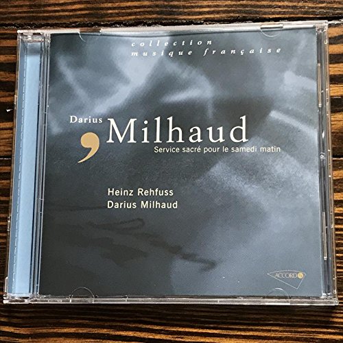 Milhaud - Sacred Service for Saturday Morning