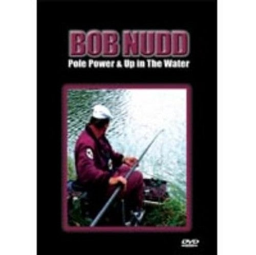 Bob Nudd: Pole Power/Up In The Water [DVD]