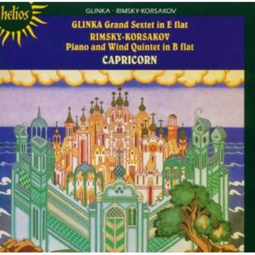 Glinka: Grand Sextet; Rimsky-Korsakov: Quintet