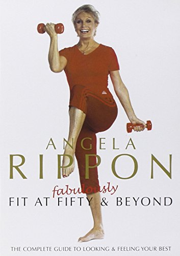 Angela Rippon - Fabulously Fit At 50 And Beyond [DVD]
