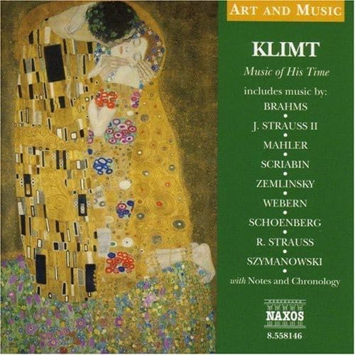 Art Music: Klimt - Music of His Time