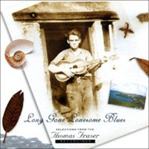 LONG GONE LONESOME BLUES