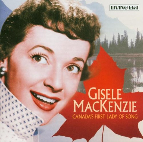Canada's First Lady Of Song