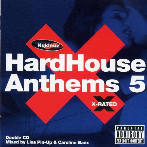 Hard House Anthems 5 - X Rated
