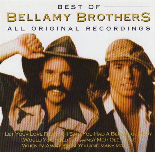 Best of the Bellamy Brothers
